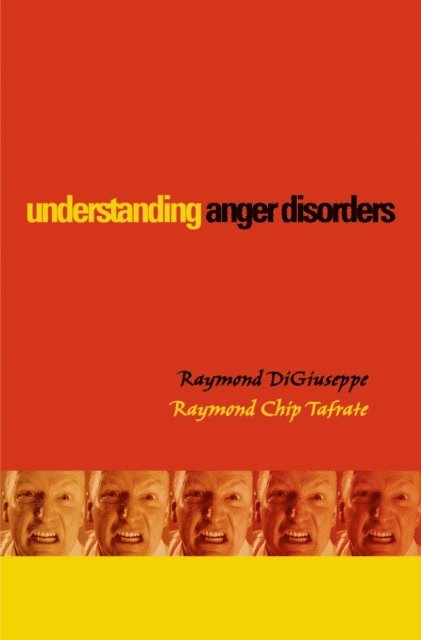 Raymond Chip Tafrate, Raymond DiGiuseppe - Understanding Anger Disorders, E-bok