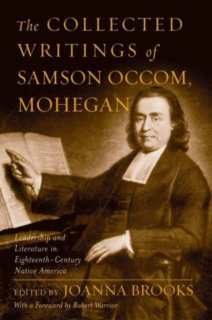 Samson Occom, Joanna Brooks - Collected Writings of Samson Occom, Mohegan, E-bok