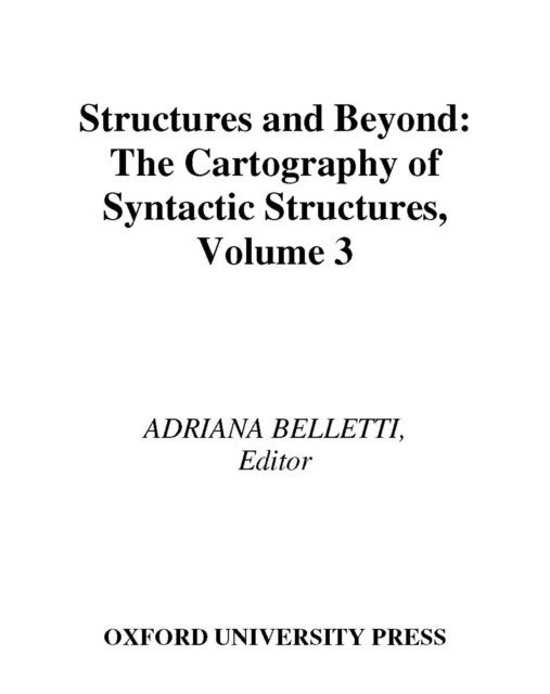 Adriana Belletti - Structures and Beyond, E-bok
