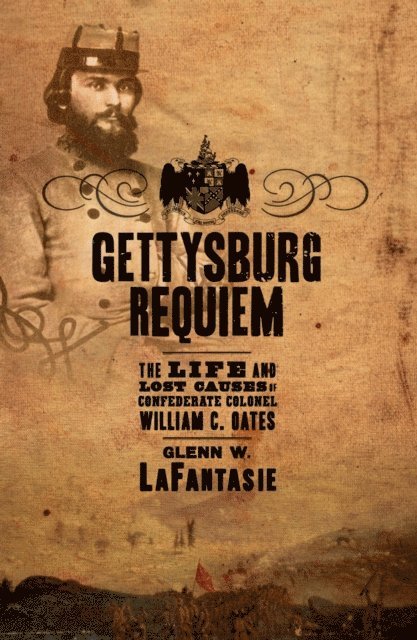 Glenn W. LaFantasie - Gettysburg Requiem, E-bok