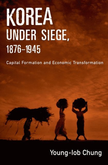 Young-Iob Chung - Korea under Siege, 1876-1945, E-bok. Tillgänglighet: Lägg i varukorg