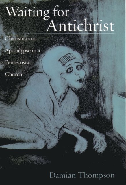 Damian Thompson - Waiting for Antichrist, E-bok