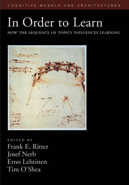 Timothy M. O'Shea, Erno Lehtinen, Josef Nerb, Frank E. Ritter - In Order to Learn, E-bok