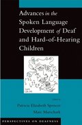 Advances in the Spoken-Language Development of Deaf and Hard-of-Hearing Children
