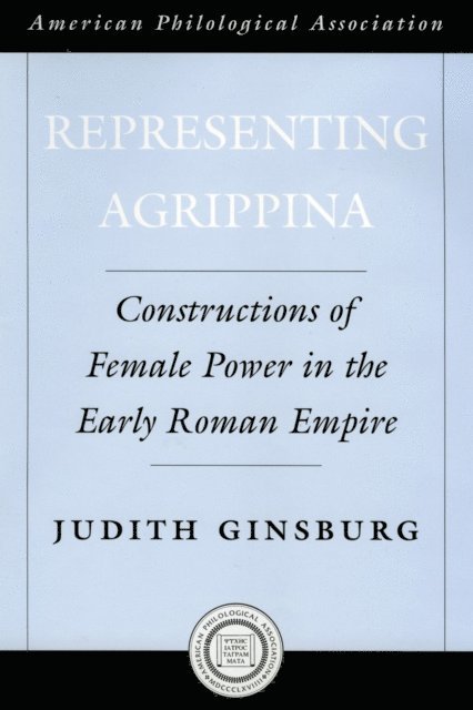 Judith Ginsburg, Eric Gruen - Representing Agrippina, E-bok