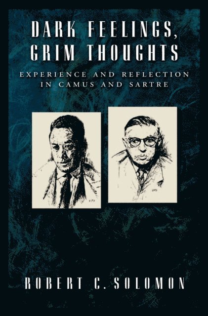 Robert C. Solomon - Dark Feelings, Grim Thoughts, E-bok