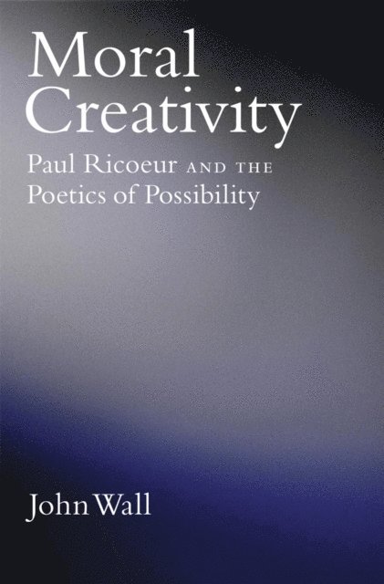 John Wall - Moral Creativity, E-bok