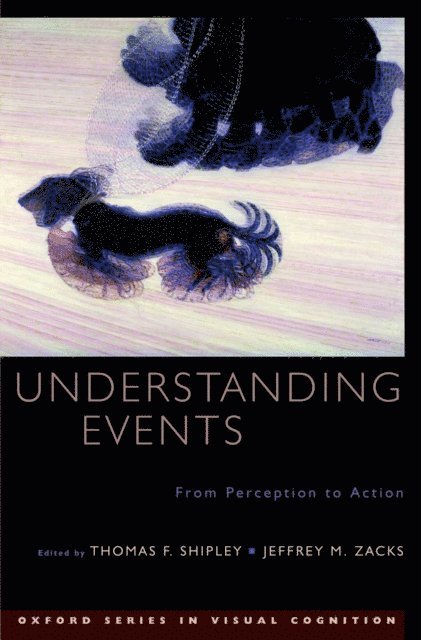 Jeffrey M. Zacks, Thomas F. Shipley - Understanding Events, E-bok