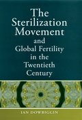 Sterilization Movement and Global Fertility in the Twentieth Century