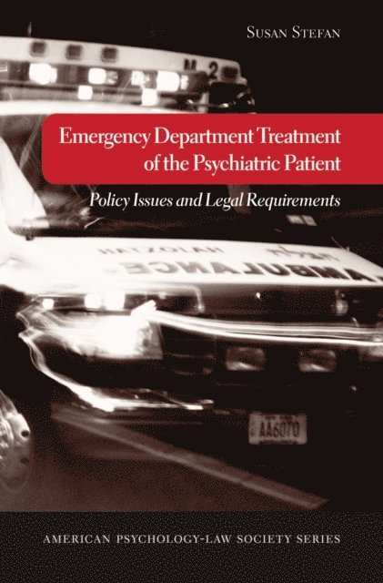 Susan Stefan - Emergency Department Treatment of the Psychiatric Patient, E-bok