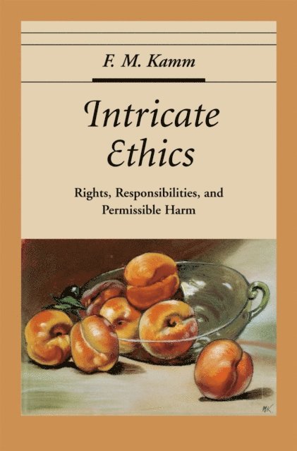 F.M. Kamm - Intricate Ethics, E-bok