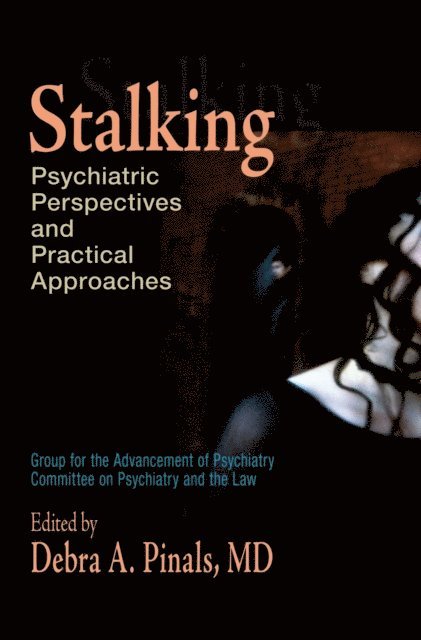 Debra A. Pinals - Stalking, E-bok
