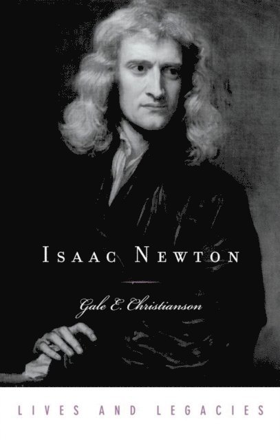 Gale E. Christianson - Isaac Newton, E-bok