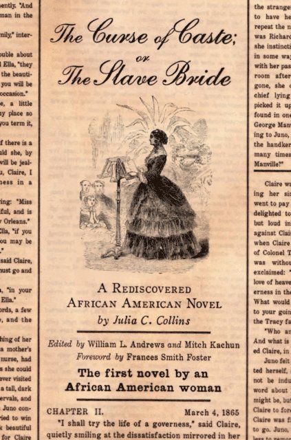 Julia C. Collins, Mitch Kachun, William L. Andrews - Curse of Caste; or The Slave Bride, E-bok