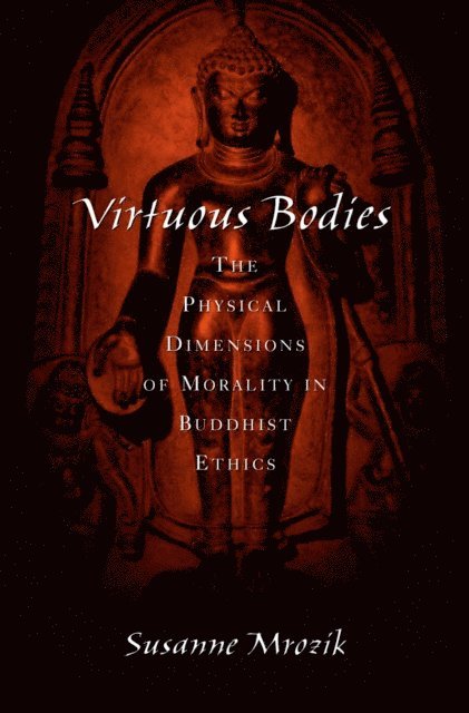 Susanne Mrozik - Virtuous Bodies, E-bok