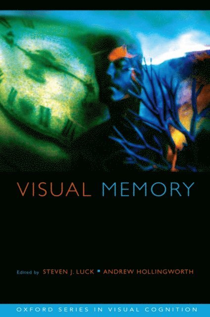 Andrew Hollingworth, Steven J. Luck - Visual Memory, E-bok