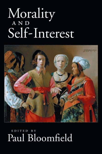 Paul Bloomfield - Morality and Self-Interest, E-bok