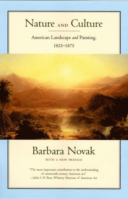 Barbara Novak - Nature and Culture, E-bok