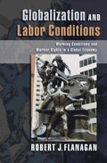 Globalization and Labor Conditions