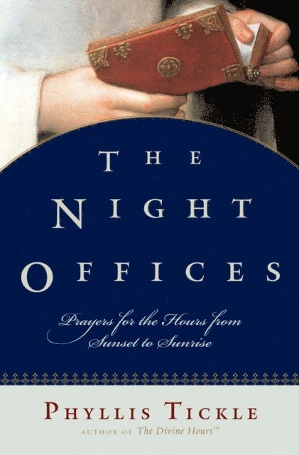 Phyllis Tickle - Night Offices, E-bok