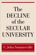 Decline of the Secular University