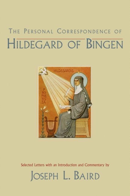 Joseph L. Baird - Personal Correspondence of Hildegard of Bingen, E-bok
