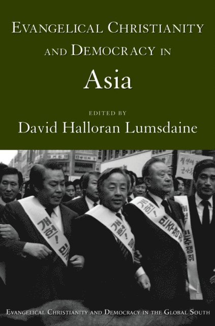 David Halloran Lumsdaine - Evangelical Christianity and Democracy in Asia, E-bok
