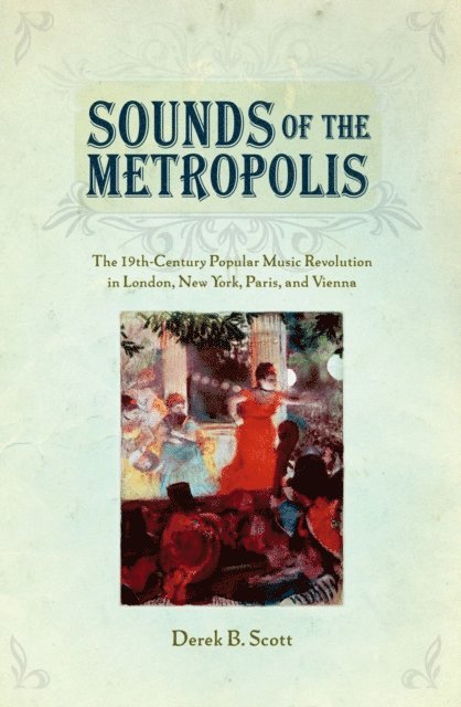 Derek B. Scott - Sounds of the Metropolis, E-bok