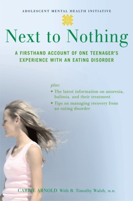 B. Timothy Walsh, Carrie Arnold - Next to Nothing, E-bok
