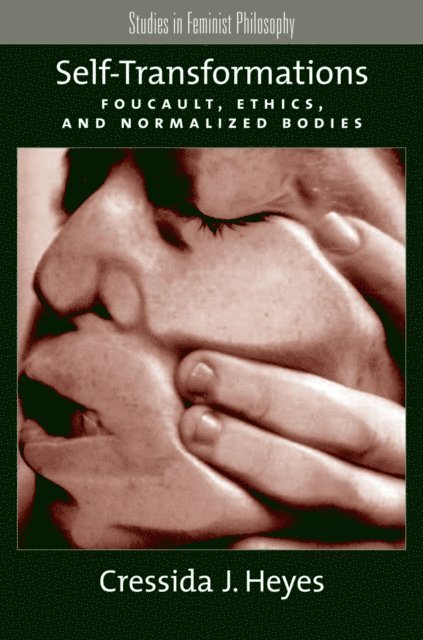 Cressida J. Heyes - Self-Transformations, E-bok