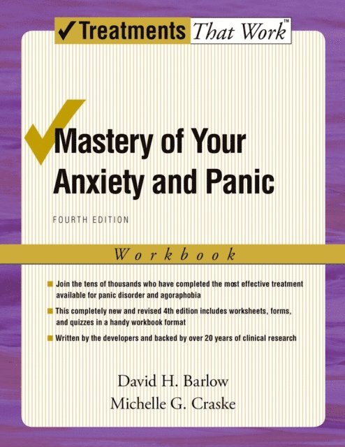 Michelle G. Craske, David H. Barlow - Mastery of Your Anxiety and Panic, E-bok