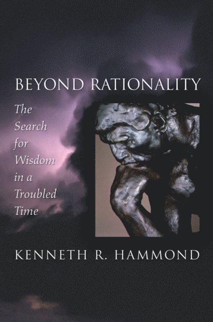 Kenneth R. Hammond - Beyond Rationality, E-bok