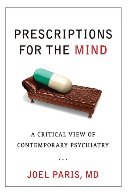 Joel Paris - Prescriptions for the Mind, E-bok