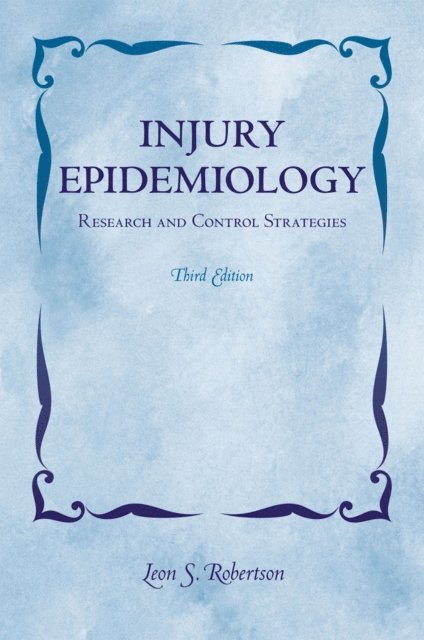 Leon Robertson - Injury Epidemiology, E-bok. Tillgänglighet: Lägg i varukorg