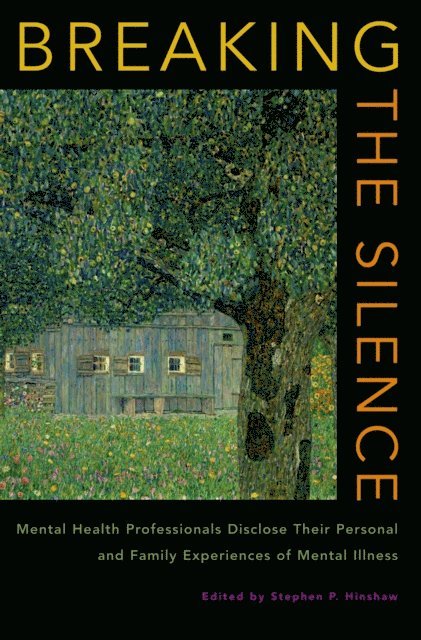 Stephen P. Hinshaw - Breaking the Silence, E-bok