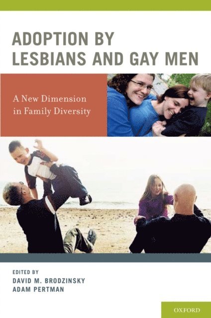 Adam Pertman, David M. Brodzinsky - Adoption by Lesbians and Gay Men, E-bok