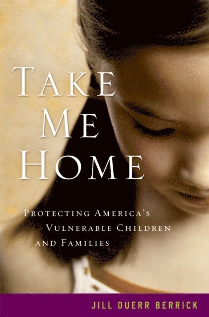 Jill Duerr Berrick - Take Me Home, E-bok
