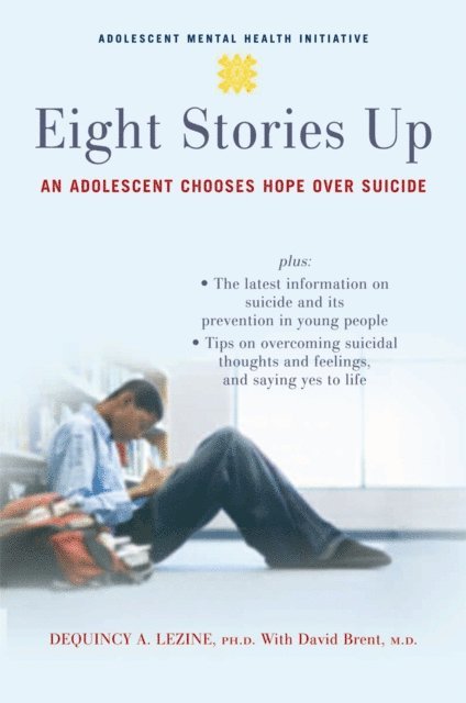 David Brent, DeQuincy Lezine - Eight Stories Up, E-bok