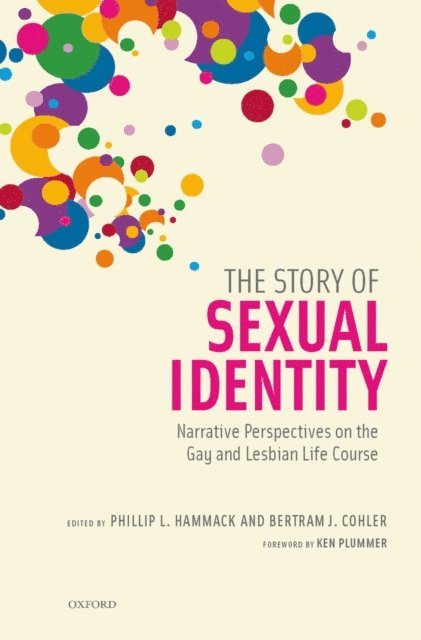 Bertram J. Cohler, Phillip L. Hammack - Story of Sexual Identity, E-bok