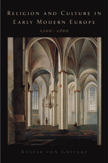 Kasper von Greyerz - Religion and Culture in Early Modern Europe, 1500-1800, E-bok. Tillgänglighet: Lägg i varukorg