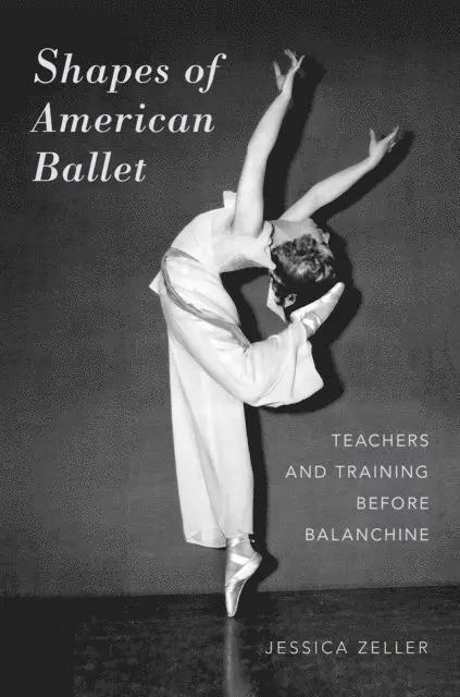 Jessica Zeller - Shapes of American Ballet, E-bok. Tillgänglighet: Lägg i varukorg