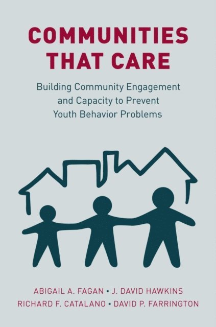 Richard F. Catalano, David P. Farrington, J. David Hawkins, Abigail A. Fagan - Communities that Care, E-bok