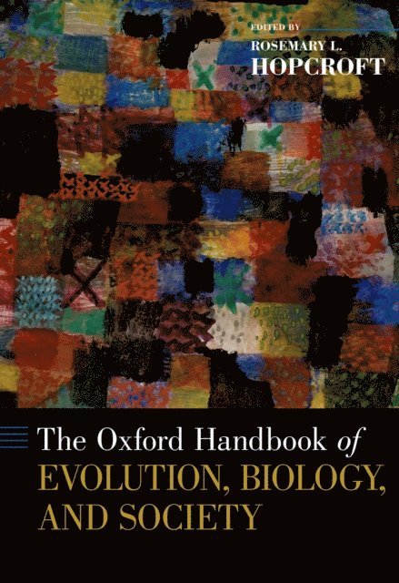 Dr. Rosemary Hopcroft - Oxford Handbook of Evolution, Biology, and Society, E-bok