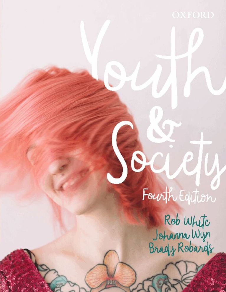 Rob White, Johanna Wyn, Brady Robards - Youth and Society, Häftad