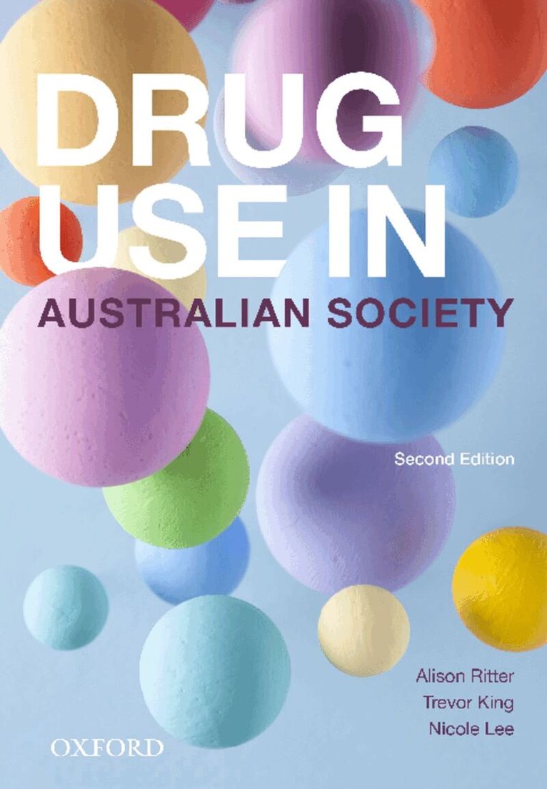 Alison Ritter, Trevor King, Nicole Lee - Drug Use in Australian Society, Häftad