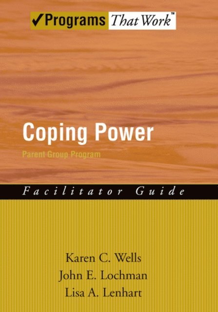 Lisa Lenhart, John E. Lochman, Karen Wells - Coping Power, E-bok