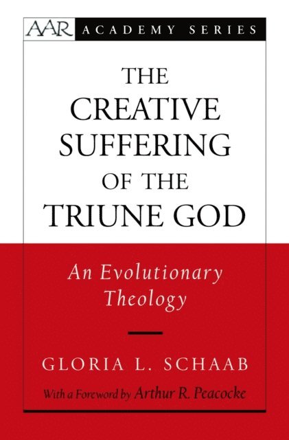 Gloria L. Schaab - Creative Suffering of the Triune God, E-bok