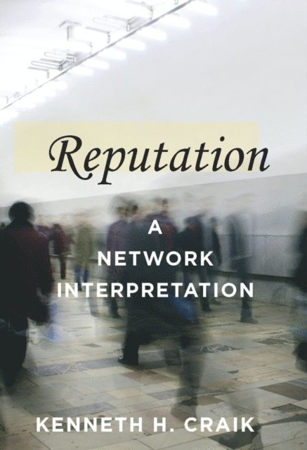 Kenneth H. Craik - Reputation, E-bok