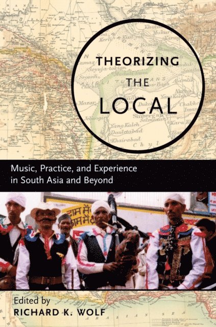 Richard Wolf - Theorizing the Local, E-bok