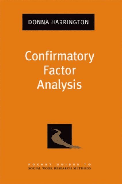 Donna Harrington - Confirmatory Factor Analysis, E-bok